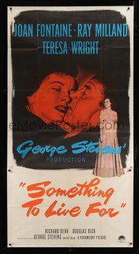 9d899 SOMETHING TO LIVE FOR 3sh '52 romantic art of Joan Fontaine, Ray Milland, Teresa Wright!