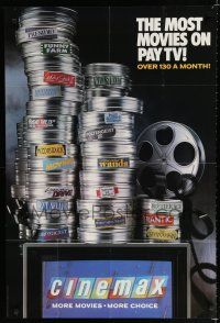 9e276 CINEMAX: MORE MOVIES MORE CHOICE TV tv poster '89 image of many film canisters & reel!