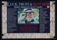9e530 LUCK TRUST & KETCHUP: ROBERT ALTMAN IN CARVER COUNTRY English 12x17 '93 Short Cuts doc!