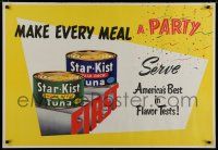 9e125 MAKE EVERY MEAL A PARTY 29x42 advertising poster '50s Star-Kist, America's best tuna!