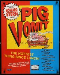 9e363 PIG VOMIT 19x24 music poster '93 from Howard Stern, wacky artwork by Peter Bernard!