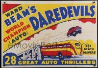 9e447 WARD BEAM'S WORLD CHAMPION DAREDEVILS special 28x41 '40s art of car jumping bus!