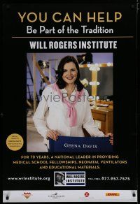 9e448 WILL ROGERS INSTITUTE DS special 27x40 '07 cool image of pretty Geena Davis!