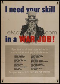 9e010 I NEED YOUR SKILL IN A WAR JOB 29x40 WWII war poster '43 Flagg artwork of Uncle Sam!