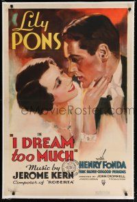 9f156 I DREAM TOO MUCH linen 1sh '35 art of Henry Fonda in his 3rd movie & Lily Pons, Jerome Kern!