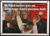 9g019 WE FRENCH WORKERS WARN YOU linen 29x40 WWII war poster '42 defeat means death, Ben Shahn art!
