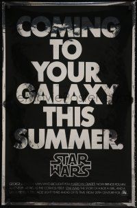 9h005 STAR WARS foil teaser 1sh '77 George Lucas classic sci-fi, coming to your galaxy this summer!