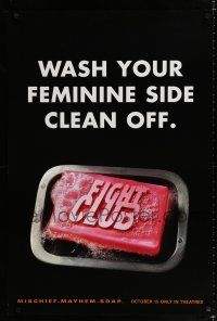 9m291 FIGHT CLUB teaser 1sh '99 Edward Norton & Brad Pitt, wash your feminine side clean off!