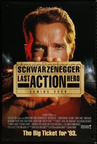 9m450 LAST ACTION HERO DS advance 1sh '93 cool image of Arnold Schwarzenegger holding ticket!