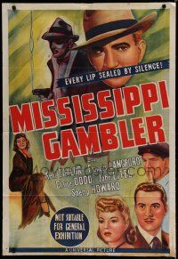 9r146 MISSISSIPPI GAMBLER Aust 1sh '42 Kent Taylor, Frances Langford, every lip sealed by silence!