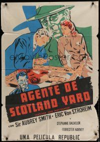 9r501 SCOTLAND YARD INVESTIGATOR Mexican poster '45 Erich Von Stroheim, Sir Aubrey Smith, mystery!