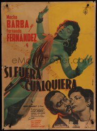 9r504 SI FUERA UNA CUALQUIERA Mexican poster '50 Meche Barba, Espert artwork of sexy singer!