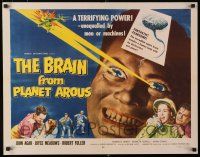 9w034 BRAIN FROM PLANET AROUS 1/2sh '57 he has terrifying power unequalled by men or machines!