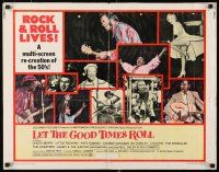 9w145 LET THE GOOD TIMES ROLL 1/2sh '73 Chuck Berry, Bill Haley, The Shirelles & real '50s rockers!