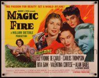 9w152 MAGIC FIRE style A 1/2sh '55 William Dieterle, Yvonne De Carlo, Alan Badel as Richard Wagner!