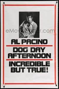 9x238 DOG DAY AFTERNOON teaser 1sh '75 Al Pacino, Sidney Lumet bank robbery crime classic!