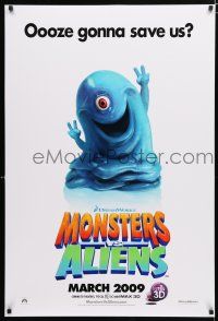 9x519 MONSTERS VS ALIENS advance DS 1sh '09 DreamWorks CGI cartoon, oooze gonna save us?