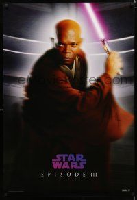9x637 REVENGE OF THE SITH teaser DS 1sh '05 Star Wars Episode III, Samuel L Jackson as Mace Windu!