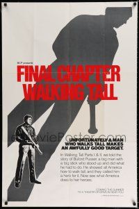 9z381 FINAL CHAPTER - WALKING TALL teaser 1sh '77 Bo Svenson as Buford Pusser, now there was a man!
