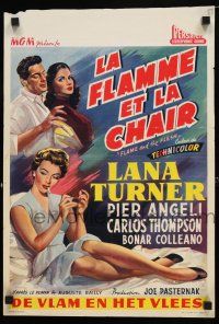 1c122 FLAME & THE FLESH Belgian '55 art of sexy brunette bad girl Lana Turner, plus Pier Angeli!