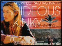 1c295 HIDEOUS KINKY DS British quad '98 Gilles MacKinnon, close-up of pretty Kate Winslet!