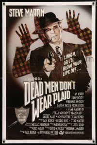 1d211 DEAD MEN DON'T WEAR PLAID 1sh '82 Steve Martin will blow your lips off if you don't laugh!