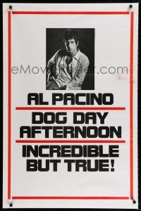 1d237 DOG DAY AFTERNOON teaser 1sh '75 Al Pacino, Sidney Lumet bank robbery crime classic!