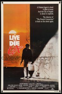 1d776 TO LIVE & DIE IN L.A. 1sh '85 William Friedkin directed, William Petersen, murder thriller!