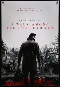 1d802 WALK AMONG THE TOMBSTONES teaser DS 1sh '14 Liam Neeson in graveyard w/gun!