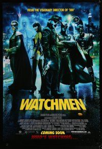 1d812 WATCHMEN advance int'l 1sh '09 Zack Snyder, Carla Gugino, Jackie Earle Haley, who's watching!