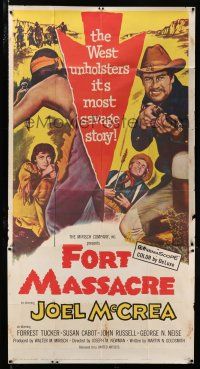 1f704 FORT MASSACRE 3sh '58 Joel McCrea, Forrest Tucker, the West unholsters its most savage story!