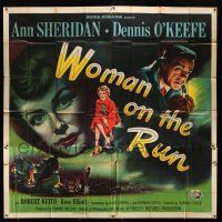 1f276 WOMAN ON THE RUN 6sh '50 Ann Sheridan, Dennis O'Keefe, cool film noir artwork!