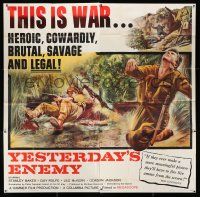 1f280 YESTERDAY'S ENEMY 6sh '59 Val Guest, Stanley Baker, Hammer World War II, this is war!