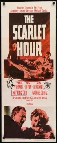 1j693 SCARLET HOUR insert '56 Michael Curtiz directed, sexy Carol Ohmart showing her leg, Tom Tryon!