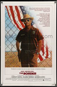 1k099 BORDER 1sh '82 art of Jack Nicholson as border patrol by M. Skolsky, Harvey Keitel