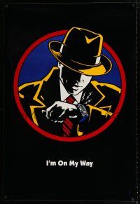 1k200 DICK TRACY teaser DS 1sh '90 cool artwork of Warren Beatty in title role, I'm on my way!