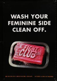 1k003 FIGHT CLUB teaser 1sh '99 Edward Norton & Brad Pitt, wash your feminine side clean off!