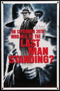 1k419 LAST MAN STANDING teaser DS 1sh '96 great image of gangster Bruce Willis pointing gun!
