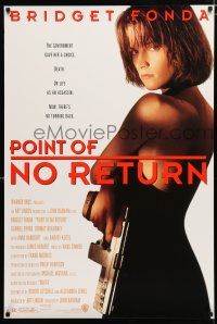 1k575 POINT OF NO RETURN DS 1sh '93 super sexy Bridget Fonda as Assassin, Gabriel Byrne!