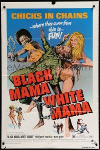 1p084 BLACK MAMA WHITE MAMA 1sh '72 classic wacky sexy art of two barely dressed chicks w/chains!