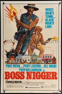 1p105 BOSS NIGGER 1sh '75 Fred Williamson in a white man's town with the black man's law!