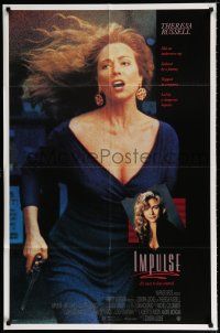 1p441 IMPULSE 1sh '90 sexy Theresa Russell, Fahey, directed by Sondra Locke!