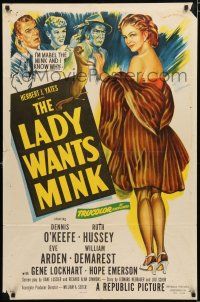 1p504 LADY WANTS MINK 1sh '52 art of Dennis O'Keefe, Ruth Hussey, Eve Arden, and Mabel the Mink!