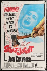 1p823 STRAIT-JACKET 1sh '64 art of crazy ax murderer Joan Crawford, directed by William Castle!