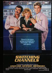 1p851 SWITCHING CHANNELS int'l 1sh '88 image of Kathleen Turner, Burt Reynolds, & Christopher Reeve