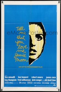 1p868 TELL ME THAT YOU LOVE ME JUNIE MOON 1sh '70 Otto Preminger, art of Liza Minnelli!