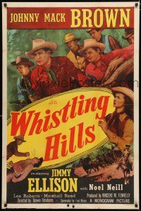 1p971 WHISTLING HILLS 1sh '51 Johnny Mack Brown, Jimmy Ellison & Noel Neill in western action!