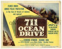 1r005 711 OCEAN DRIVE TC '50 Edmond O'Brien, Joanne Dru, filmed under armed police protection!