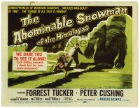 1r007 ABOMINABLE SNOWMAN OF THE HIMALAYAS TC '57 Peter Cushing, the dreaded man-beast of Tibet!