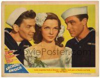 1r466 ANCHORS AWEIGH LC #3 '45 sailors Frank Sinatra & Gene Kelly with pretty Kathryn Grayson!